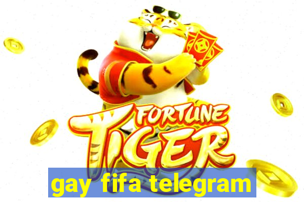 gay fifa telegram